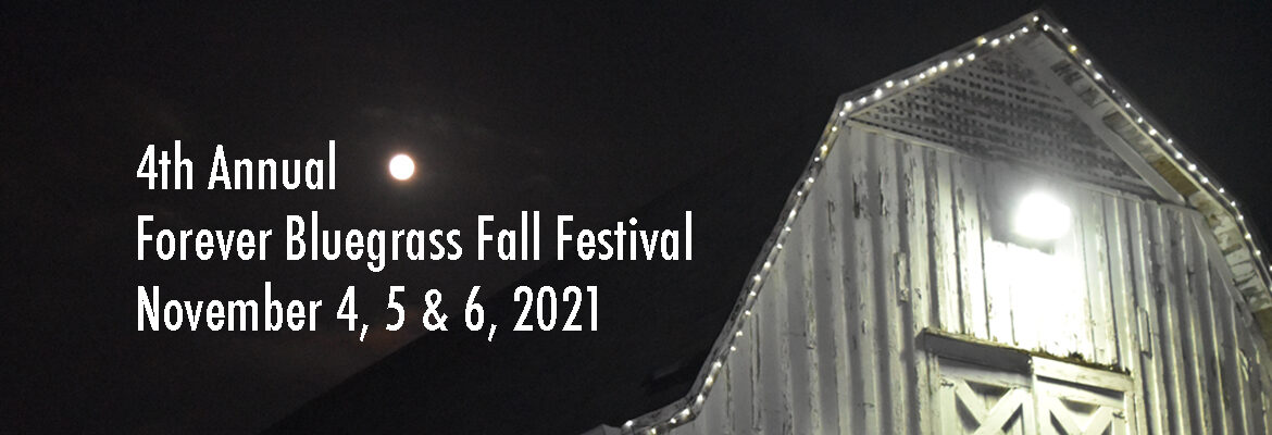 4th Annual Forever Bluegrass Fall Festival